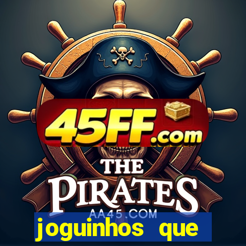 joguinhos que realmente pagam